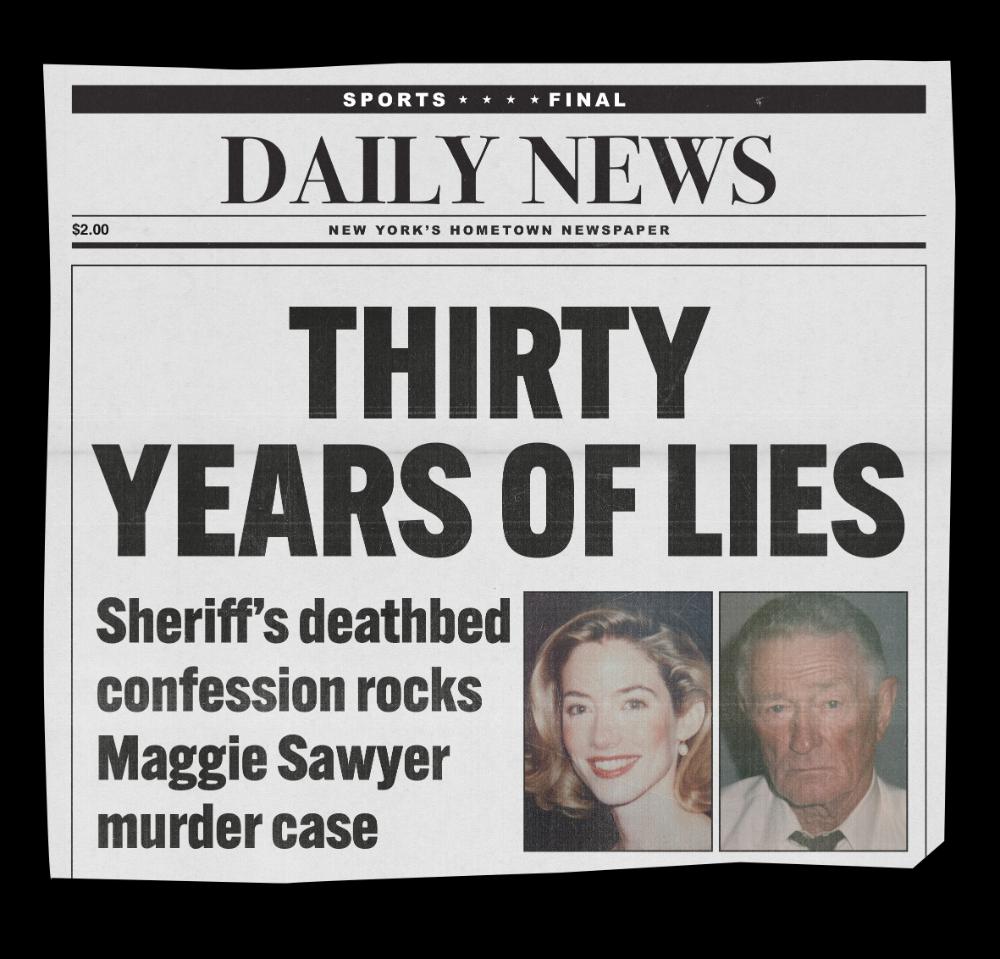 Newspaper front page reporting thirty years of lies in the Maggie Sawyer murder case